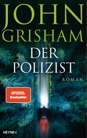 Buchcover Der Polizist | John Grisham | EAN 9783453273153 | ISBN 3-453-27315-X | ISBN 978-3-453-27315-3