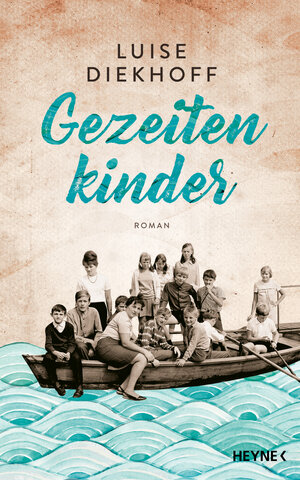 Buchcover Gezeitenkinder | Luise Diekhoff | EAN 9783453273535 | ISBN 3-453-27353-2 | ISBN 978-3-453-27353-5