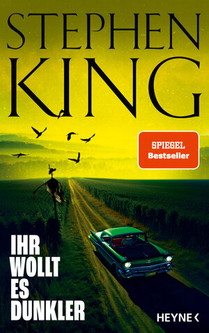 Buchcover Ihr wollt es dunkler | Stephen King | EAN 9783453274723 | ISBN 3-453-27472-5 | ISBN 978-3-453-27472-3