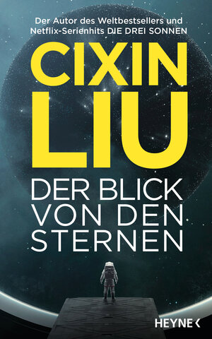 Buchcover Der Blick von den Sternen | Cixin Liu | EAN 9783453275089 | ISBN 3-453-27508-X | ISBN 978-3-453-27508-9