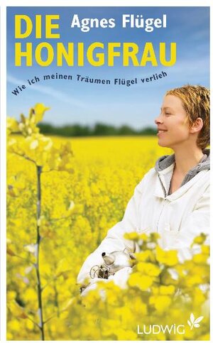 Buchcover Die Honigfrau | Agnes Flügel | EAN 9783453280281 | ISBN 3-453-28028-8 | ISBN 978-3-453-28028-1