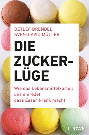 Buchcover Die Zucker-Lüge | Detlef Brendel | EAN 9783453280755 | ISBN 3-453-28075-X | ISBN 978-3-453-28075-5