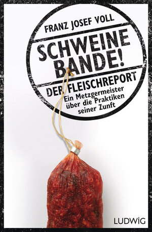 Buchcover Schweinebande! | Franz Josef Voll | EAN 9783453280878 | ISBN 3-453-28087-3 | ISBN 978-3-453-28087-8