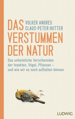 Buchcover Das Verstummen der Natur | Volker Angres | EAN 9783453281097 | ISBN 3-453-28109-8 | ISBN 978-3-453-28109-7