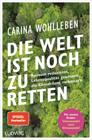 Buchcover Die Welt ist noch zu retten | Carina Wohlleben | EAN 9783453281332 | ISBN 3-453-28133-0 | ISBN 978-3-453-28133-2