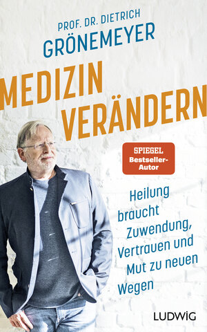 Buchcover Medizin verändern | Dietrich Grönemeyer | EAN 9783453281561 | ISBN 3-453-28156-X | ISBN 978-3-453-28156-1