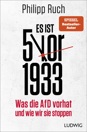 Buchcover Es ist 5 vor 1933 | Philipp Ruch | EAN 9783453281752 | ISBN 3-453-28175-6 | ISBN 978-3-453-28175-2