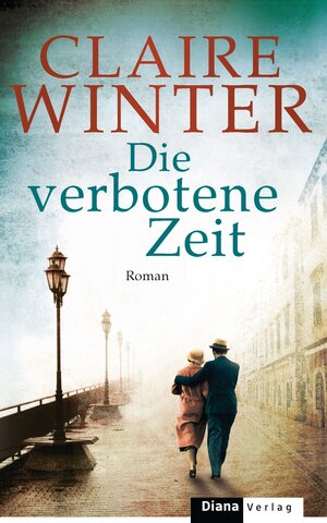 Buchcover Die verbotene Zeit | Claire Winter | EAN 9783453291683 | ISBN 3-453-29168-9 | ISBN 978-3-453-29168-3