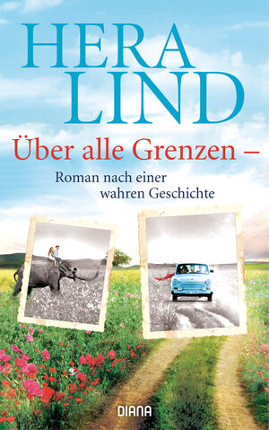 Buchcover Über alle Grenzen | Hera Lind | EAN 9783453291881 | ISBN 3-453-29188-3 | ISBN 978-3-453-29188-1