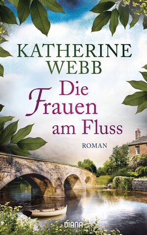 Buchcover Die Frauen am Fluss | Katherine Webb | EAN 9783453292079 | ISBN 3-453-29207-3 | ISBN 978-3-453-29207-9