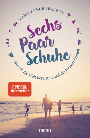 Buchcover Sechs Paar Schuhe. Wie wir die Welt bereisten und die Heimat fanden | Thor Braarvig | EAN 9783453292253 | ISBN 3-453-29225-1 | ISBN 978-3-453-29225-3