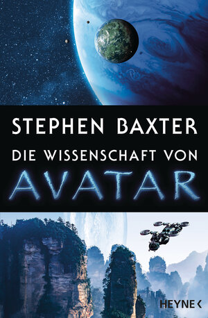 Buchcover Die Wissenschaft von AVATAR | Stephen Baxter | EAN 9783453313996 | ISBN 3-453-31399-2 | ISBN 978-3-453-31399-6