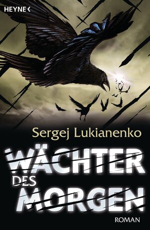 Buchcover Wächter des Morgen | Sergej Lukianenko | EAN 9783453314115 | ISBN 3-453-31411-5 | ISBN 978-3-453-31411-5