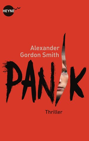 Buchcover Panik | Alexander Gordon Smith | EAN 9783453314221 | ISBN 3-453-31422-0 | ISBN 978-3-453-31422-1