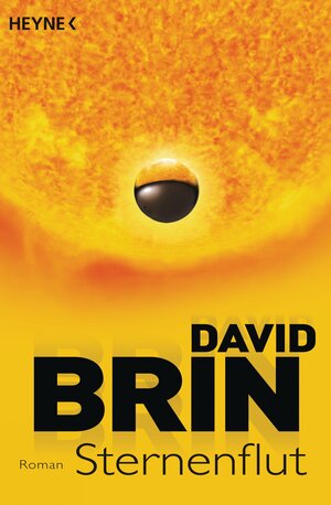 Buchcover Sternenflut | David Brin | EAN 9783453314528 | ISBN 3-453-31452-2 | ISBN 978-3-453-31452-8