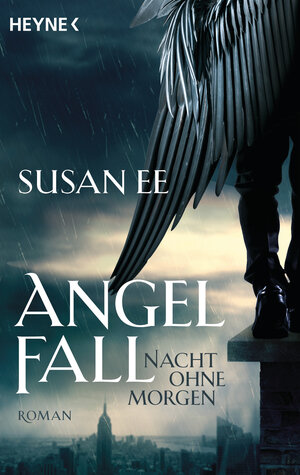 Buchcover Angelfall - Nacht ohne Morgen | Susan Ee | EAN 9783453315204 | ISBN 3-453-31520-0 | ISBN 978-3-453-31520-4