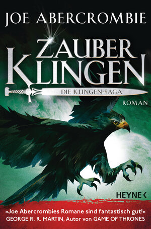 Buchcover Zauberklingen - Die Klingen-Saga | Joe Abercrombie | EAN 9783453315334 | ISBN 3-453-31533-2 | ISBN 978-3-453-31533-4