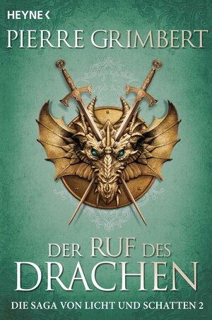Buchcover Der Ruf des Drachen | Pierre Grimbert | EAN 9783453315631 | ISBN 3-453-31563-4 | ISBN 978-3-453-31563-1