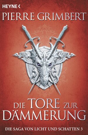 Buchcover Die Tore zur Dämmerung | Pierre Grimbert | EAN 9783453315648 | ISBN 3-453-31564-2 | ISBN 978-3-453-31564-8