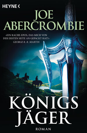Buchcover Königsjäger | Joe Abercrombie | EAN 9783453316003 | ISBN 3-453-31600-2 | ISBN 978-3-453-31600-3