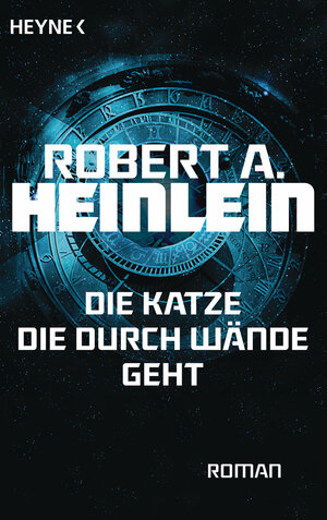 Buchcover Die Katze, die durch Wände geht | Robert A. Heinlein | EAN 9783453317437 | ISBN 3-453-31743-2 | ISBN 978-3-453-31743-7