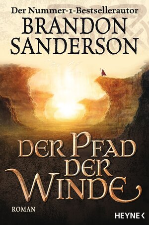 Buchcover Der Pfad der Winde | Brandon Sanderson | EAN 9783453317680 | ISBN 3-453-31768-8 | ISBN 978-3-453-31768-0