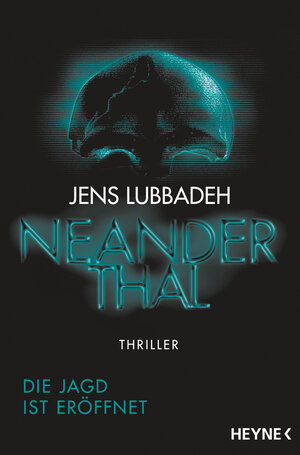 Buchcover Neanderthal | Jens Lubbadeh | EAN 9783453318250 | ISBN 3-453-31825-0 | ISBN 978-3-453-31825-0