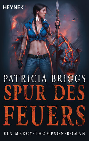 Buchcover Spur des Feuers | Patricia Briggs | EAN 9783453318328 | ISBN 3-453-31832-3 | ISBN 978-3-453-31832-8