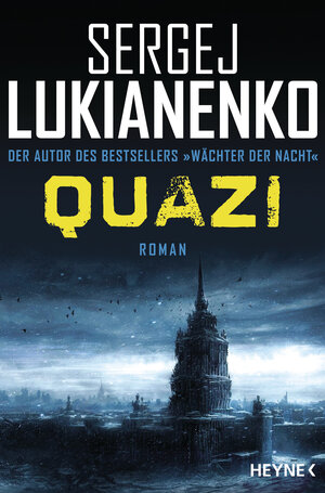 Buchcover Quazi | Sergej Lukianenko | EAN 9783453318526 | ISBN 3-453-31852-8 | ISBN 978-3-453-31852-6