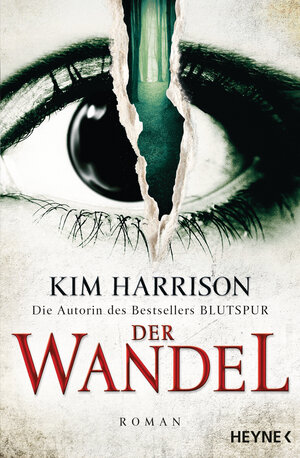 Buchcover Der Wandel | Kim Harrison | EAN 9783453318748 | ISBN 3-453-31874-9 | ISBN 978-3-453-31874-8