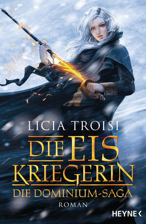 Buchcover Die Eiskriegerin | Licia Troisi | EAN 9783453318991 | ISBN 3-453-31899-4 | ISBN 978-3-453-31899-1