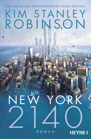 Buchcover New York 2140 | Kim Stanley Robinson | EAN 9783453319004 | ISBN 3-453-31900-1 | ISBN 978-3-453-31900-4