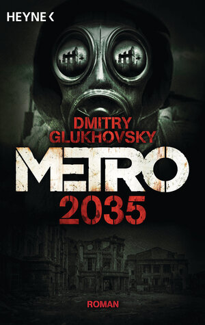 Buchcover Metro 2035 | Dmitry Glukhovsky | EAN 9783453319028 | ISBN 3-453-31902-8 | ISBN 978-3-453-31902-8