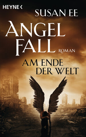 Buchcover Angelfall - Am Ende der Welt | Susan Ee | EAN 9783453319097 | ISBN 3-453-31909-5 | ISBN 978-3-453-31909-7