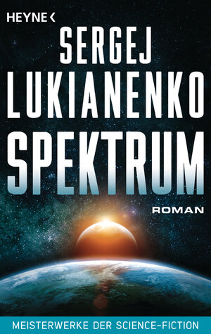 Buchcover Spektrum | Sergej Lukianenko | EAN 9783453319134 | ISBN 3-453-31913-3 | ISBN 978-3-453-31913-4