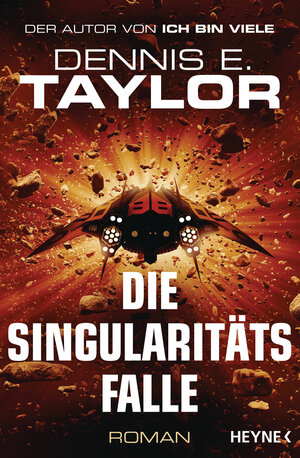 Buchcover Die Singularitätsfalle | Dennis E. Taylor | EAN 9783453319349 | ISBN 3-453-31934-6 | ISBN 978-3-453-31934-9