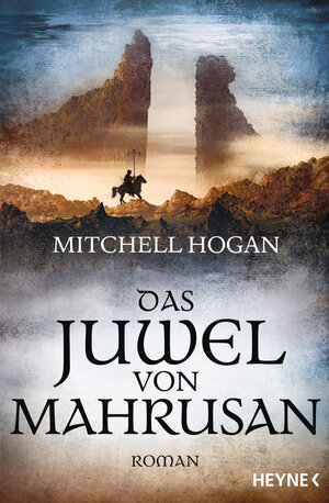 Buchcover Das Juwel von Mahrusan | Mitchell Hogan | EAN 9783453319356 | ISBN 3-453-31935-4 | ISBN 978-3-453-31935-6