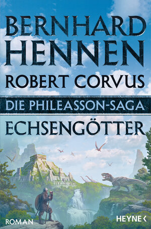 Buchcover Die Phileasson-Saga - Echsengötter | Bernhard Hennen | EAN 9783453319875 | ISBN 3-453-31987-7 | ISBN 978-3-453-31987-5