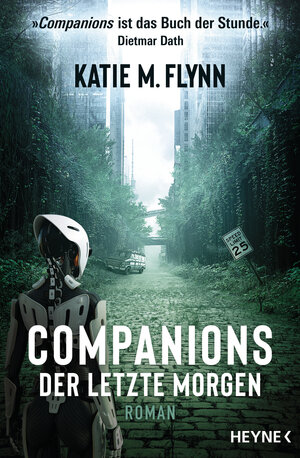 Buchcover Companions – Der letzte Morgen | Katie M. Flynn | EAN 9783453320673 | ISBN 3-453-32067-0 | ISBN 978-3-453-32067-3