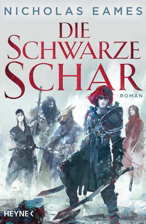Buchcover Die schwarze Schar | Nicholas Eames | EAN 9783453320895 | ISBN 3-453-32089-1 | ISBN 978-3-453-32089-5