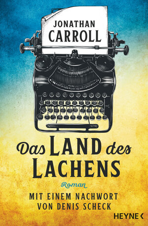 Buchcover Das Land des Lachens | Jonathan Carroll | EAN 9783453321045 | ISBN 3-453-32104-9 | ISBN 978-3-453-32104-5