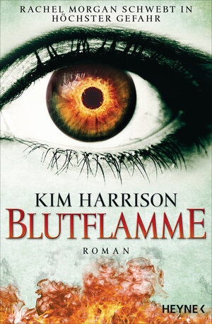 Buchcover Blutflamme | Kim Harrison | EAN 9783453321069 | ISBN 3-453-32106-5 | ISBN 978-3-453-32106-9