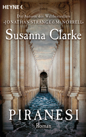Buchcover Piranesi | Susanna Clarke | EAN 9783453321984 | ISBN 3-453-32198-7 | ISBN 978-3-453-32198-4
