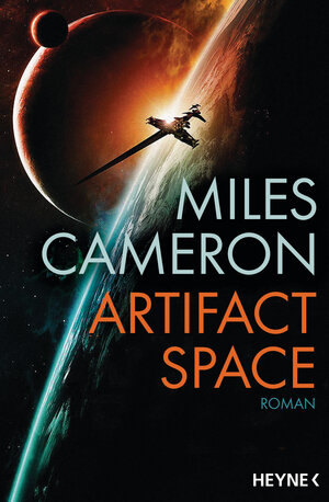 Buchcover Artifact Space | Miles Cameron | EAN 9783453323063 | ISBN 3-453-32306-8 | ISBN 978-3-453-32306-3