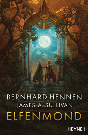 Buchcover Elfenmond | Bernhard Hennen | EAN 9783453323285 | ISBN 3-453-32328-9 | ISBN 978-3-453-32328-5