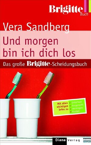 Buchcover Und morgen bin ich dich los | Vera Sandberg | EAN 9783453352421 | ISBN 3-453-35242-4 | ISBN 978-3-453-35242-1