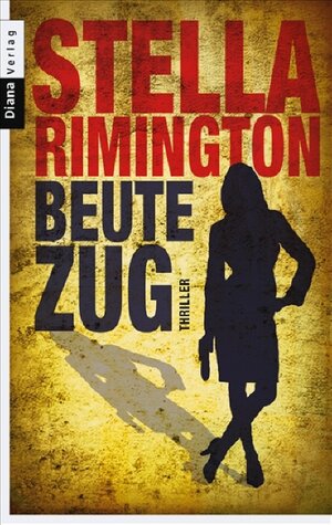 Buchcover Beutezug | Stella Rimington | EAN 9783453352667 | ISBN 3-453-35266-1 | ISBN 978-3-453-35266-7