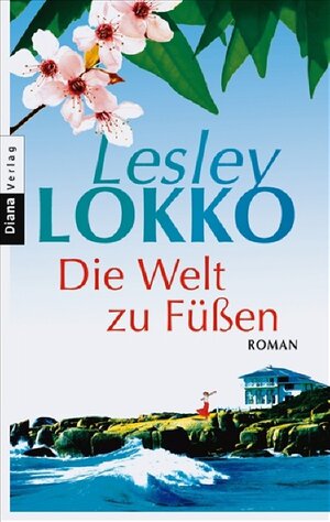 Buchcover Die Welt zu Füßen | Lesley Lokko | EAN 9783453353138 | ISBN 3-453-35313-7 | ISBN 978-3-453-35313-8