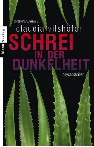 Buchcover Schrei in der Dunkelheit | Claudia Vilshöfer | EAN 9783453354029 | ISBN 3-453-35402-8 | ISBN 978-3-453-35402-9