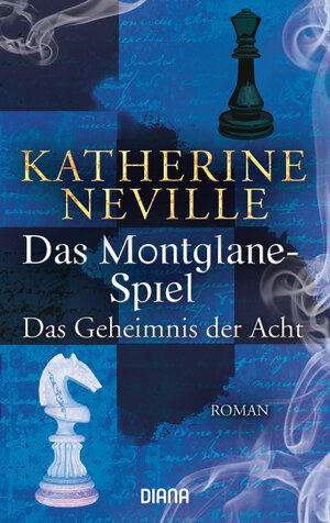 Buchcover Das Montglane-Spiel - Das Geheimnis der Acht | Katherine Neville | EAN 9783453354272 | ISBN 3-453-35427-3 | ISBN 978-3-453-35427-2